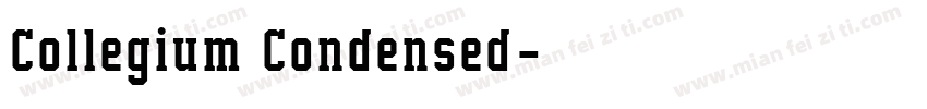 Collegium Condensed字体转换